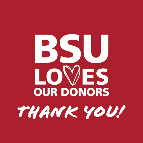 BSU Loves Our Donors - Thank You
