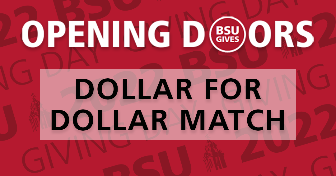 BSU Gives 2022 Dollar Match