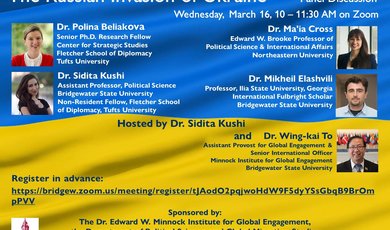 The Russian Invasion of Ukraine--Virtual Panel Discussion The Russian Invasion of Ukraine--Virtual Panel Discussion