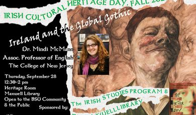 Irish Cultural Heritage Day: IRELAND AND THE GLOBAL GOTHIC Irish Cultural Heritage Day: IRELAND AND THE GLOBAL GOTHIC