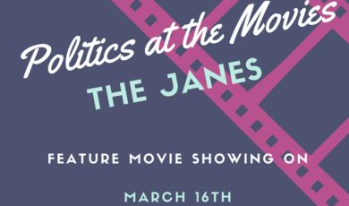 Politics at the Movies: The Janes