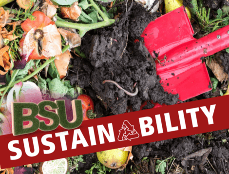 A red shovel digs into a pile of compost with BSU Sustainability over the top