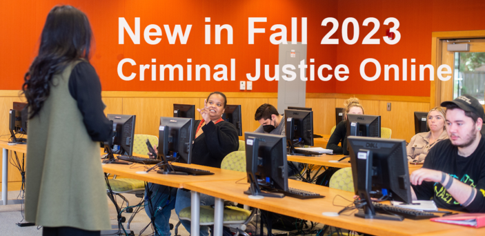 Criminal Justice Online new in fall 2023